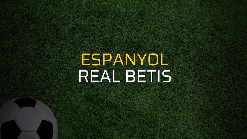Espanyol: 1 - Real Betis: 0 (Maç sona erdi)