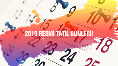 2019 Resmi tatil günleri!