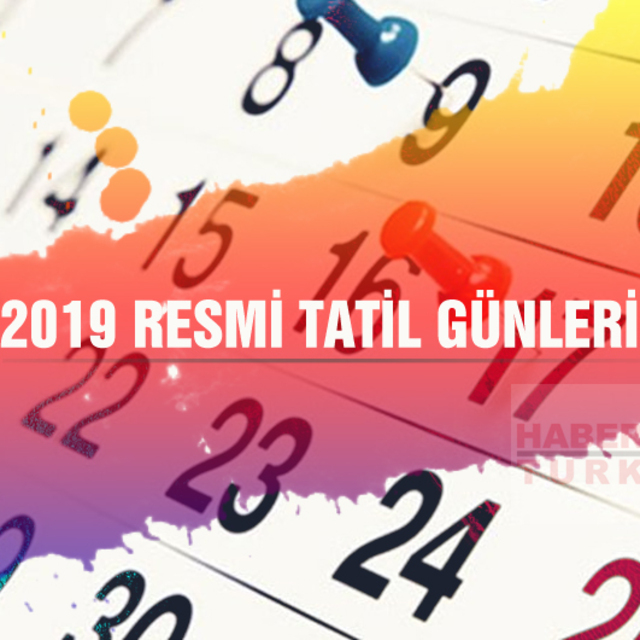 2019 Resmi tatil günleri!