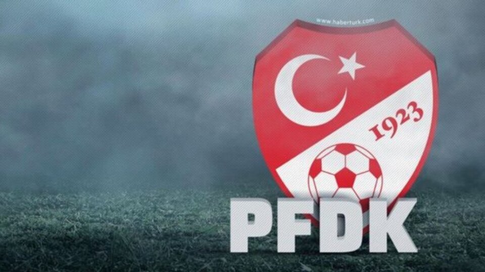 PFDK kararları açıklandı