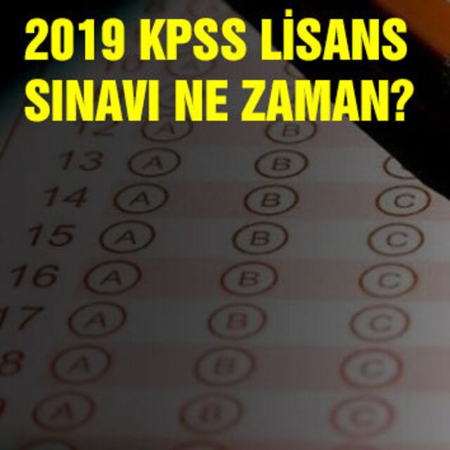KPSS lisans sınavı ne zaman 2019?