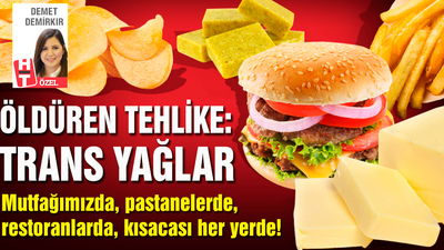 Milyonlarca insanı öldüren tehlike: Trans yağlar