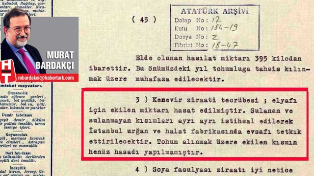 Kenevir ekimi Atatürk'ün başlattığı çabanın devamıdır