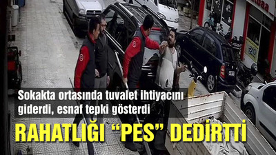 Rahatlığı 'pes' dedirtti! Sokakta ortasında tuvalet ihtiyacını giderdi