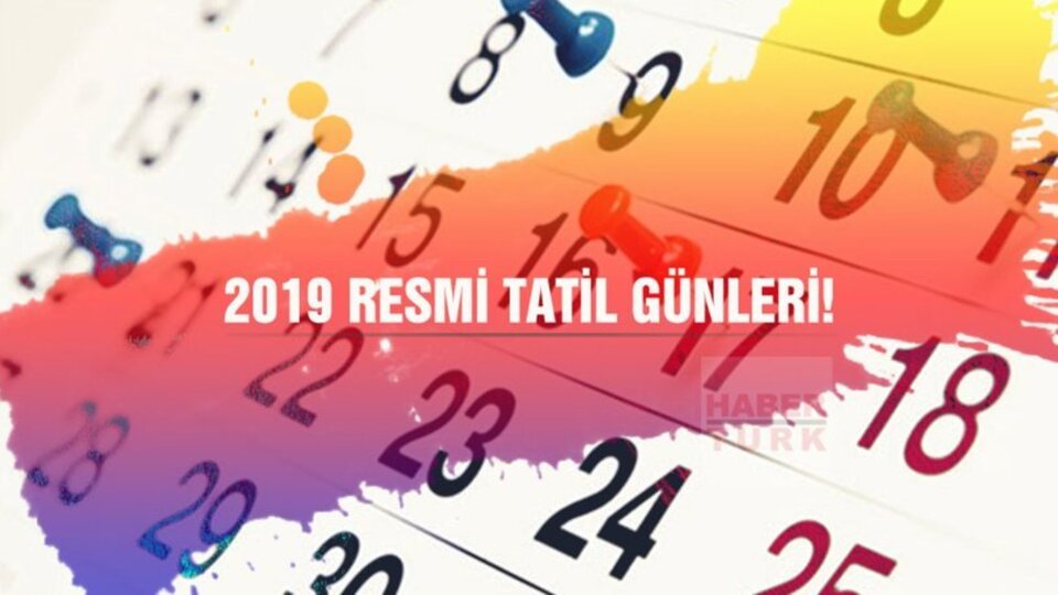2019 Resmi tatil günleri!