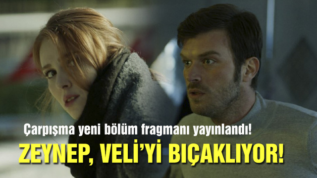 Çarpışma yeni bölüm fragmanı yayınlandı!