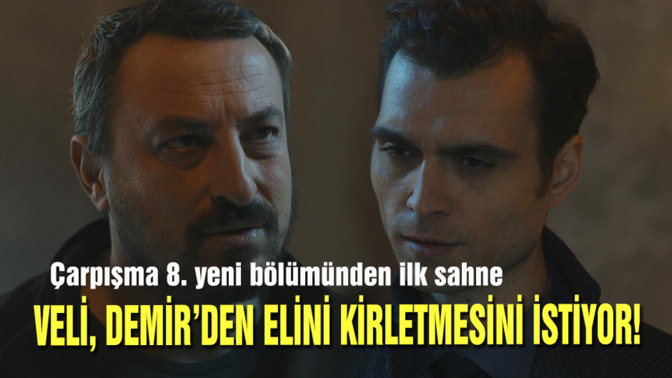 Çarpışma 8. yeni bölümden ilk sahne!