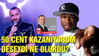 "Gelirim Fifty Cent" dese ne olurdu?