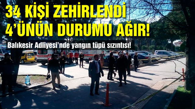 Balıkesir Adliyesi'nde gaz sızıntısı! 54 kişi zehirlendi, 4'ünün durumu ağır!