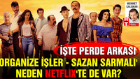 'Organize İşler - Sazan Sarmalı' neden Netflix'te de var?