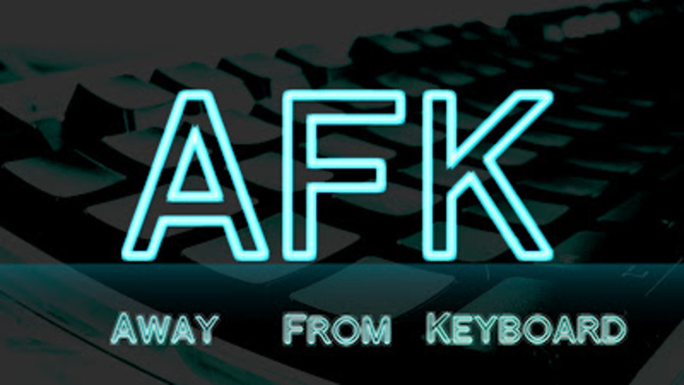 AFK nedir?
