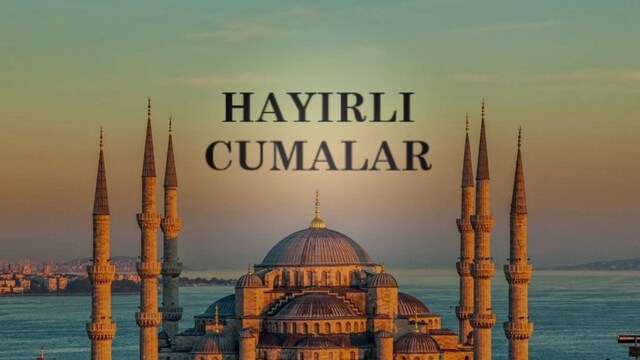En güzel cuma mesajları ve sözleri!