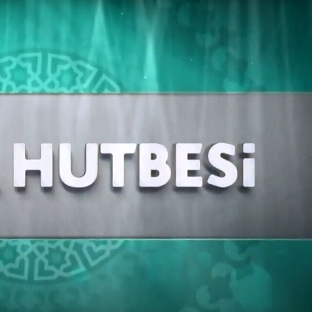 Cuma Hutbesi 1 Mart