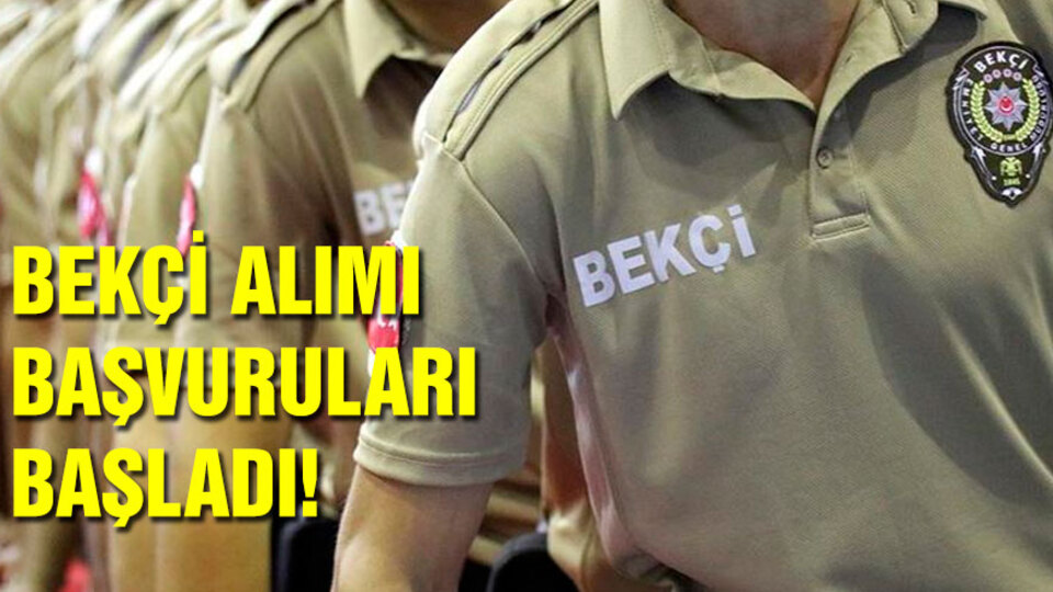 Bekçilik başvurusu nasıl yapılır?