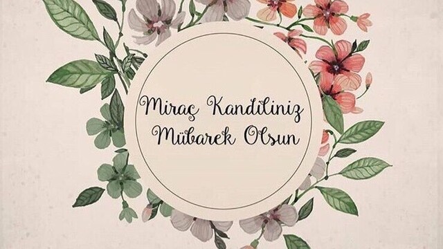 En güzel Miraç Kandili mesajları ve sözleri