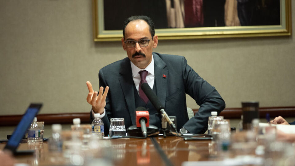 Kalın: Tehdit ve yaptırımlar hiçbir olumlu sonuç vermeyecek