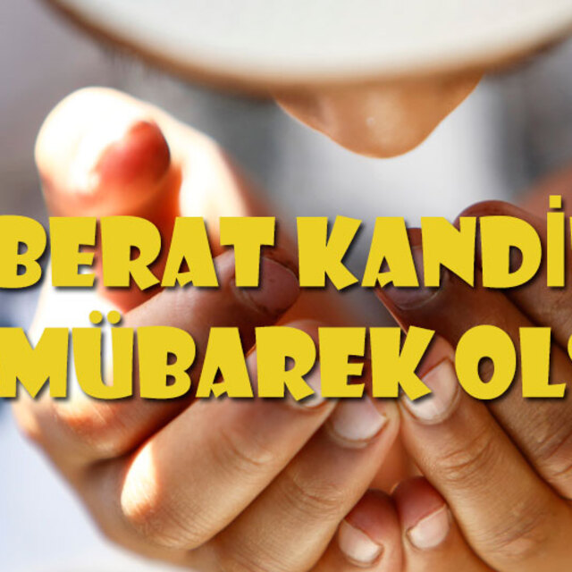 En güzel Berat Kandili mesajları ve sözleri!