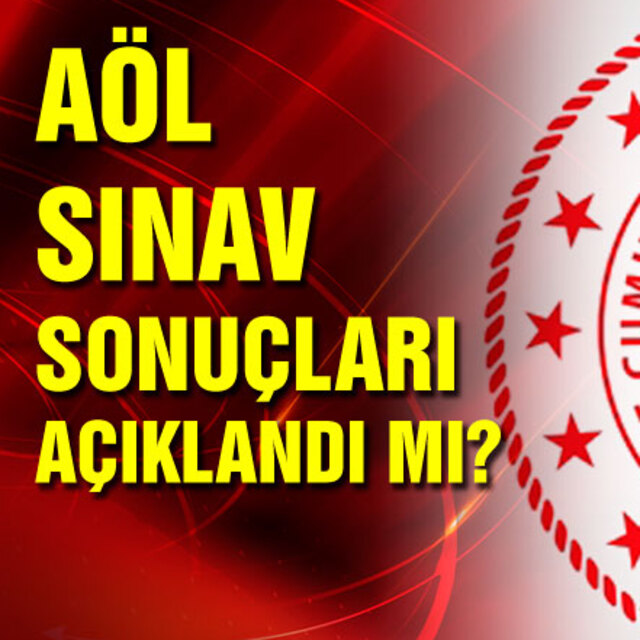 AÖL sınav sonuçları açıklandı mı?