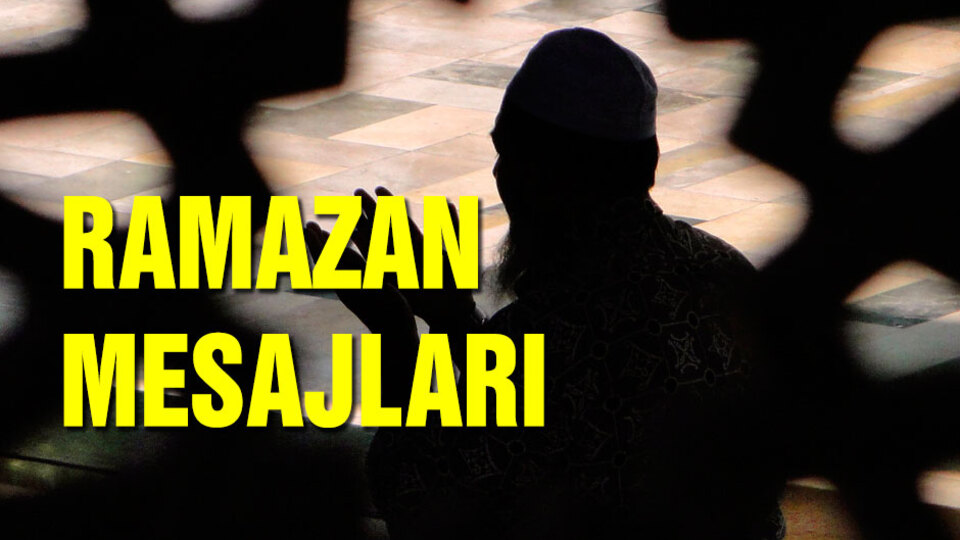 En güzel Ramazan mesajları