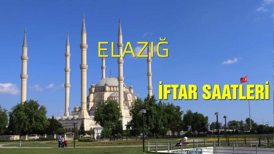 Elazığ iftar vakti 2019
