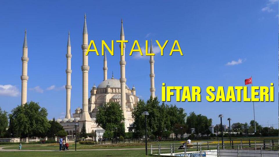 Antalya iftar vakti 2019