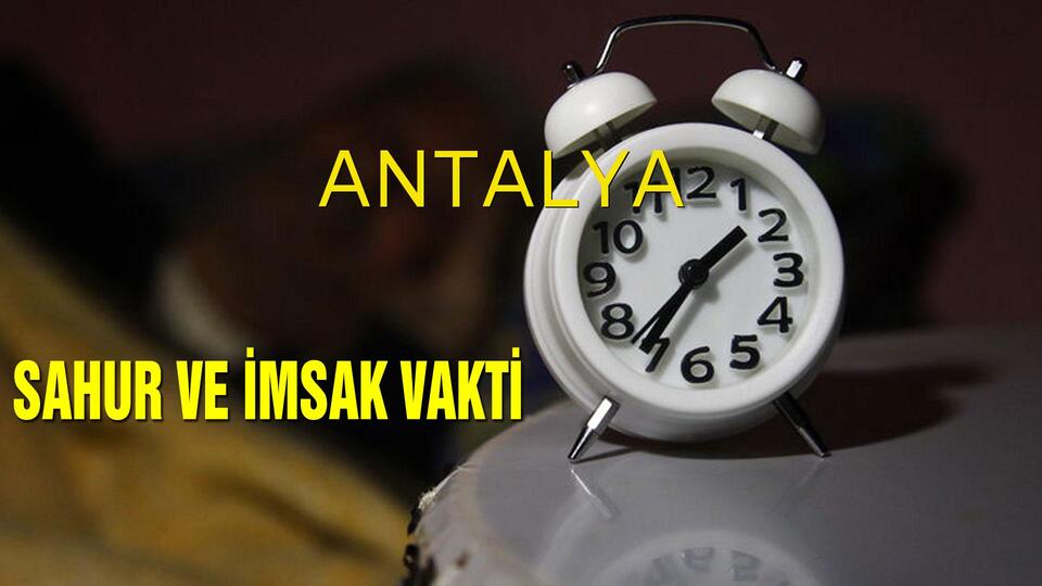 Antalya sahur saatleri 2019!