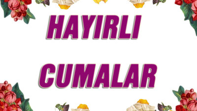 En güzel cuma mesajları ve sözleri