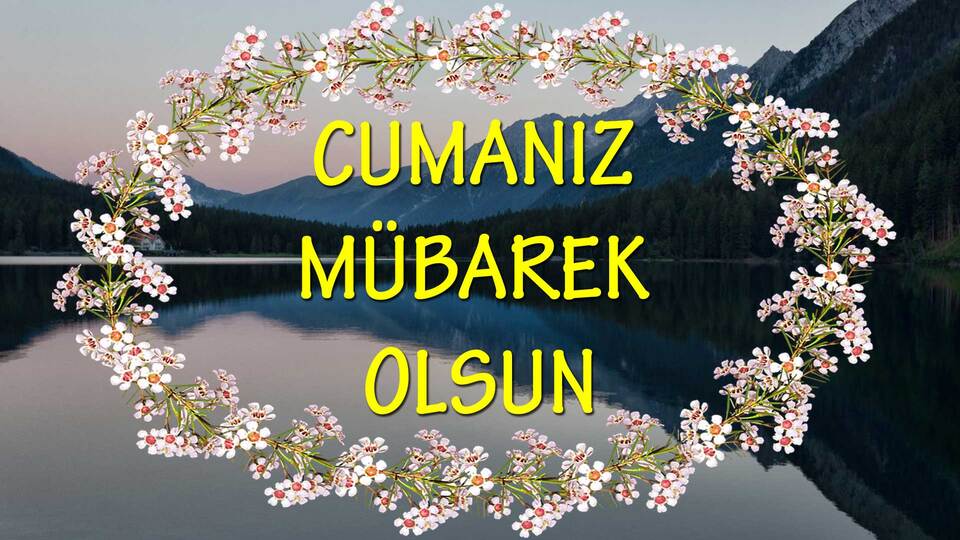 En güzel cuma mesajları ve sözleri!