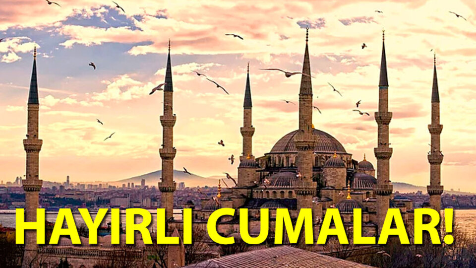 En güzel cuma mesajları ve sözleri!