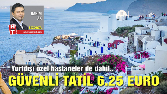 6.25 Euro'ya seyahat sigortası