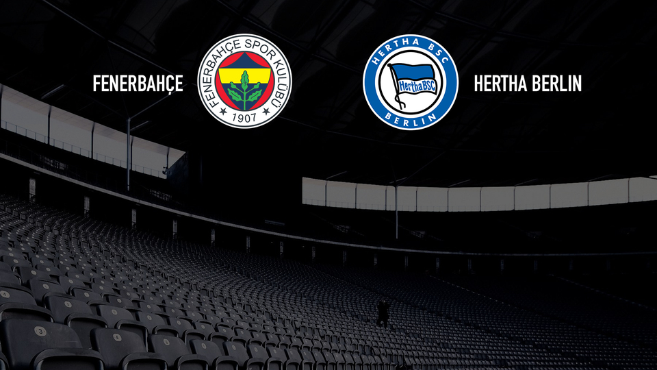 Fenerbahçe, Hertha'ya kaybetti!