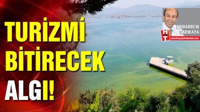 Turizmi bitirecek 'alg'ı