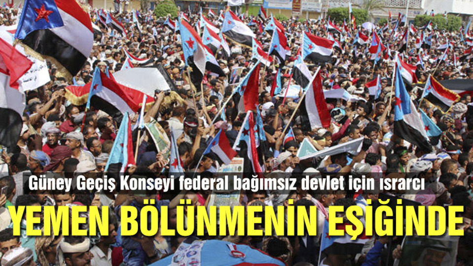 Yemen bölünmenin eşiğinde