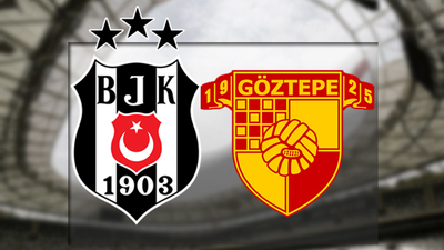 Beşiktaş Göztepe maçı ne zaman?