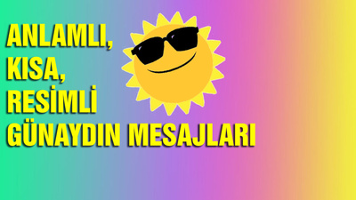 En güzel günaydın mesajları