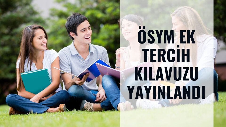 YKS ek tercih kılavuzu