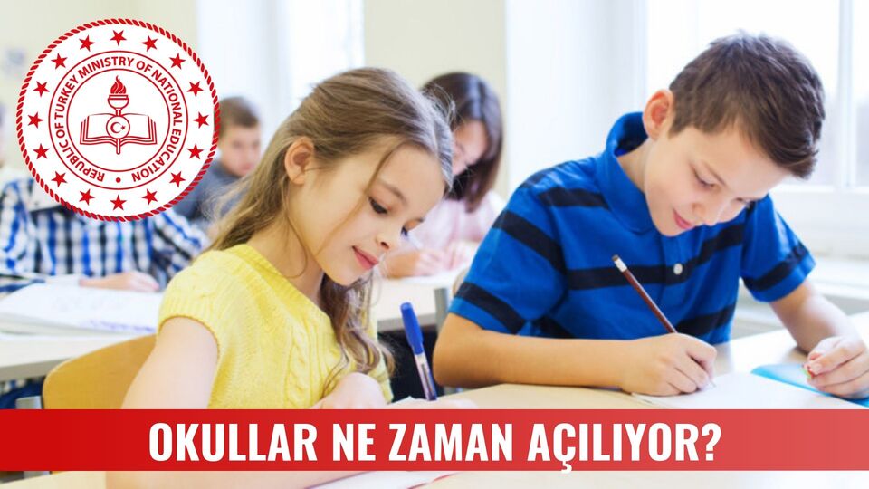 Okullar ne zaman açılacak?