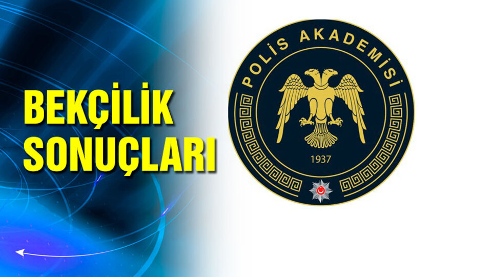 Bekçilik sözlü mülakat sonuçları ne zaman?