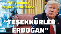 Trump'tan Cumhurbaşkanı Erdoğan'a teşekkür