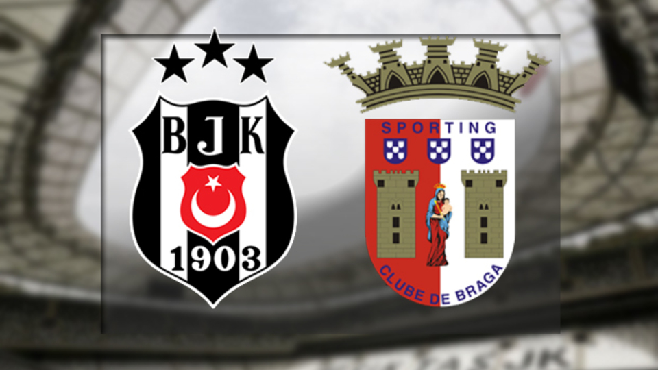Beşiktaş Braga maçı ne zaman?