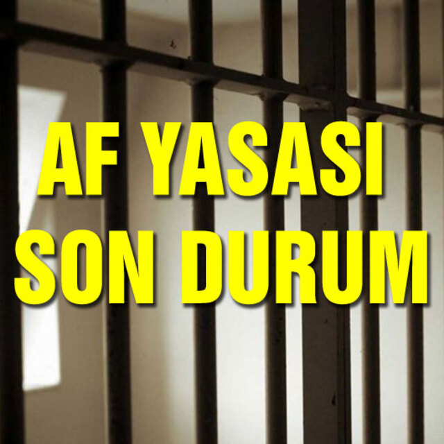 Af yasası son dakika haberleri 2019!