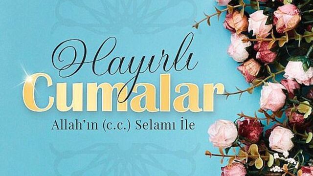 En güzel resimli Cuma mesajları 2019