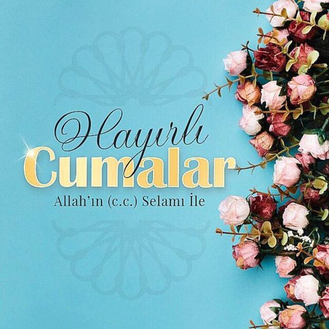 En güzel resimli Cuma mesajları 2019
