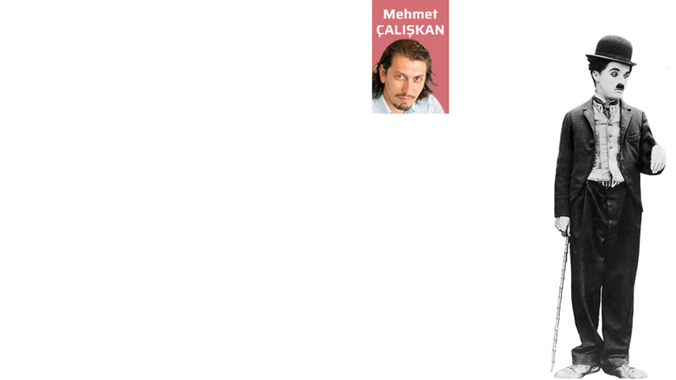 Bu dünyadan bir 'Şarlo' geçti