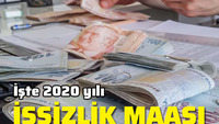 2020 yılı işsizlik maaşı belli oldu