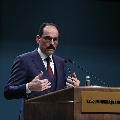 Cumhurbaşkanlığı Sözcüsü Kalın'dan açıklamalar