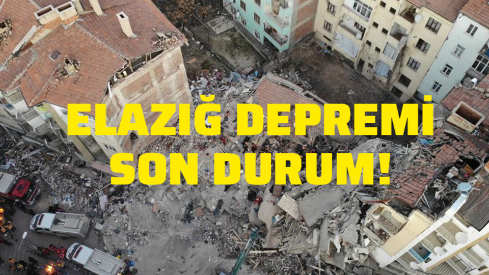 Elazığ depreminde son durum 26 Ocak