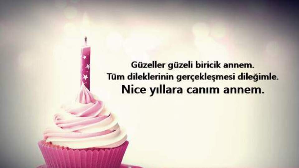 Anneye doğum günü mesajları 2020