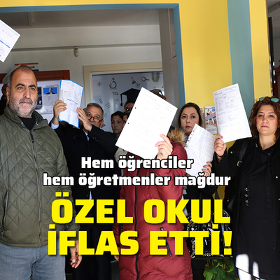 Özel okul iflas etti! Öğrenciler mağdur