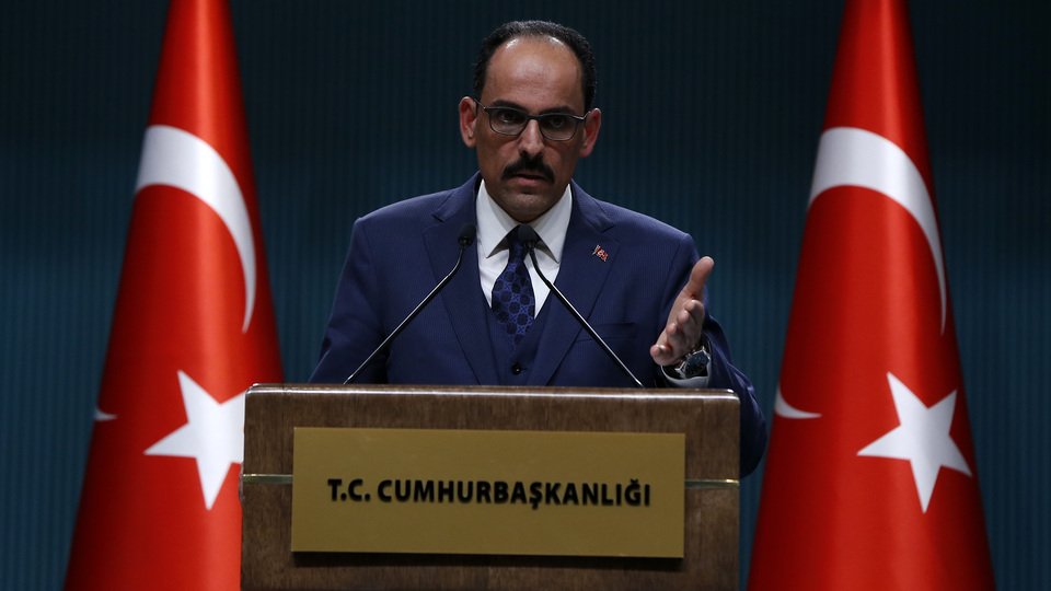 Kalın'dan ABD'li heyet hakkında açıklama!